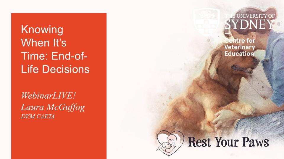 Knowing When It’s Time: End-of-Life Decisions WebinarLIVE!
